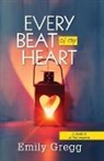 Emily Gregg - Every Beat of my Heart