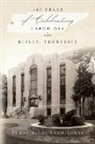 Ethel B. Johnson-Jones - 100 Years of Celebrating Labor Day in Ripley, Tennessee