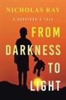 Nicholas Ray - From Darkness to Light