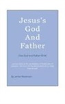 James Masterson - Jesus's God And Father