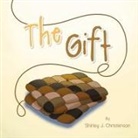 Shirley J. Christenson - The Gift