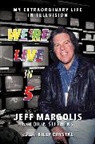 Jeff Margolis - We're Live in 5