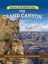 Tammy Gagne, Claire O'Neal - Discover Great National Parks: Grand Canyon