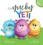 Brittany Plumeri, Oana Georghe - How to Cure a Yucky Yeti