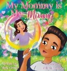 Mary Gracie, Valeria Leonova - My Mommy is my Mommy