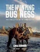 Greg Simons - The Hunting Business: There's No Business Like the Hunting Business
