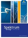 Thomas Appel, Bernd Bühler, Reinhold Kastner, Bärbel Pelersen - Spektrum Physik SI - Ausgabe 2017 für Baden-Württemberg