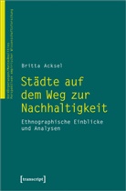 Britta Acksel - Städte auf dem Weg zur Nachhaltigkeit