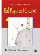 Antoine de Saint Exupéry - Eul Pequioz Houerr