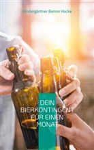 Kindergärtner Benno Hocke - Dein Bierkontingent für einen Monat