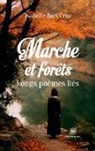 Bois cras-i, Isabelle Bois Cras - Marche et forets