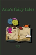 Ana Spiegl - Ana's fairy tales