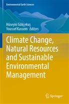 Hüseyin Gökçeku, Hüseyin Gökçeku¿, Hüseyin Gökçekus, Kassem, Youssef Kassem - Climate Change, Natural Resources and Sustainable Environmental Management