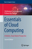 Pethuru Raj Chelliah, Chellammal Surianarayanan - Essentials of Cloud Computing