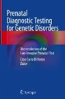 Gian Carlo Di Renzo, Gian Carlo Di Renzo - Prenatal Diagnostic Testing for Genetic Disorders