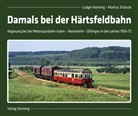 Ludger Kenning, Markus Strässle - Damals bei der Härtsfeldbahn