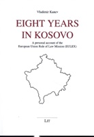 Vladimir Kanev - Eight Years in Kosovo