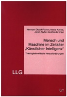 Mensch und Maschine im Zeitalter "Künstlicher Intelligenz"