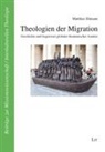 Matthias Ehmann - Theologien der Migration