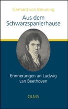 Gerhard Von Breuning - Aus dem Schwarzspanierhause. Erinnerungen an Ludwig van Beethoven.