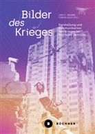 Lars C Grabbe, Lars C. Grabbe, Held, Tobias Held - Bilder des Krieges