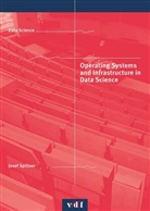 Josef Spillner - Operating Systems and Infrastructure in Data Science