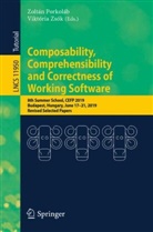 Zoltán Porkoláb, Zsók, Viktória Zsók - Composability, Comprehensibility and Correctness of Working Software