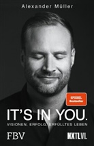 Alexander Müller - It's in you!