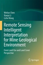 Weitao Chen, Xianju Li, Lizhe Wang - Remote Sensing Intelligent Interpretation for Mine Geological Environment