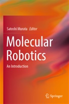 Satoshi Murata - Molecular Robotics