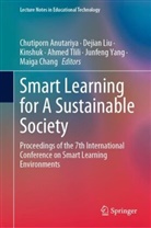 Chutiporn Anutariya, Maiga Chang, Kinshuk et al, Kinshuk, Dejian Liu, Ahmed Tlili... - Smart Learning for A Sustainable Society
