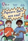 Collins Big Cat, Narinder Dhami, Dhami Narinder, Sonny Fletcher - Popcorn Bars are Cool