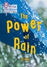 Collins Big Cat, Liz Miles, Miles Liz - The Power of Rain
