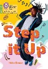 Collins Big Cat, Helen Dineen - Step it Up