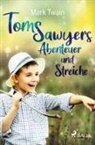 Mark Twain - Tom Sawyers Abenteuer und Streiche