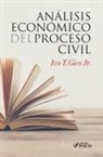 Ivo T. Gico Jr. - Análisis Econômico del Processo Civil