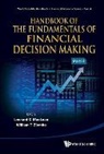 Leonard C Maclean, Leonard C. MacLean, William T Ziemba, William T. Ziemba - Handbook Of The Fundamentals Of Financial Decision Making (In 2 Parts)