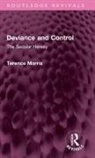 Terence Morris - Deviance and Control