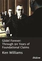 Ken Williams - GÃ¶del Forever
