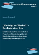 Moritz Stumvoll, Moritz Sturmvoll, Frank Brettschneider - "Wer folgt auf Merkel?"
