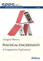 Gergana Dimova, Andreas Umland - Political Uncertainty