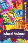 Akhim Alexis, Claudia Allen-Williams, Kathleen Chaitoo, Sherena Christmas, Jodianna Clarke, Geon Codd... - Island Voices