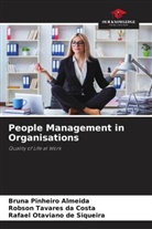 Robson Tavares da Costa, Rafael Otaviano de Siqueira, Bruna Pinheiro Almeida - People Management in Organisations