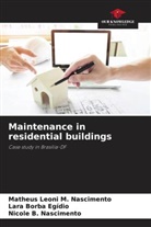 Nicole B. Nascimento, Lara Borba Egídio, Matheus Leoni M. Nascimento - Maintenance in residential buildings