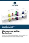 Jeena Jyoti Boruah, Siva Prasad Das - Chromatographie-Techniken