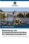 Sri Harsha Vemuri - Bewertung von Schnellscannertechniken für Betonbrückendecken