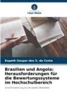 Kapeth Gaspar dos S da Costa, Kapeth Gaspar dos S. da Costa - Brasilien und Angola: Herausforderungen für die Bewertungssysteme im Hochschulbereich
