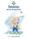Christian Bell-Young, David Anderson - Sebastian and the Strange Noise