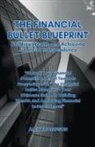 Alex Thompson - The Financial Bullet Blueprint