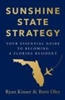 Ryan Kinser, Brett Oley - Sunshine State Strategy